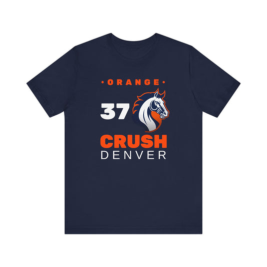 Denver Broncos Unisex Tee - Orange Crush Design Gift Idea